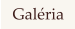Galéria